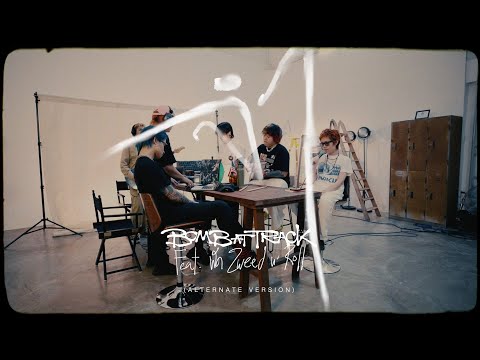จำ - BOMB AT TRACK Feat.พัด Zweed n' Roll「Alternate Version」
