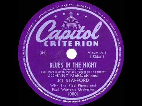 1943 Johnny Mercer & Jo Stafford - Blues In The Night