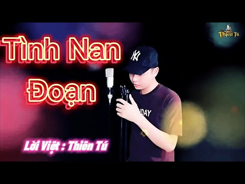 Thể hiện bởi Thiên Tú