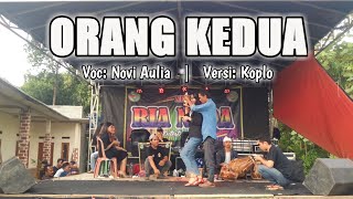 Download lagu ORANG KEDUA | Koplo | Voc: Novi Aulia | RIA NADA mp3