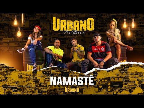 Urbano Acústico #1 - Namastê - Nicinp | LATIFA | Ana Luh | LP | Mc Favela