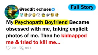[Full Story] My Abusive Ex Boyfriend Kidnapped Me, Then Tried To Kill Me...