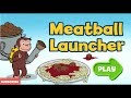 Curious George Meatball Launcher Help George Count Customer S Meatball Into Spaghetti