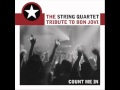 The String Quartet Tribute to Bon Jovi - Wanted Dead Or Alive