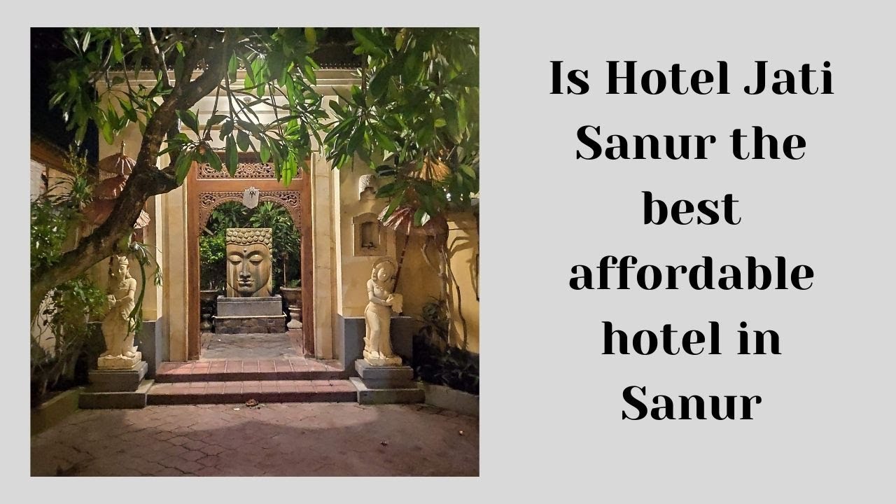 Best affordable hotel in Sanur Bali Hotel Jati review Wyld Family Travel YouTube