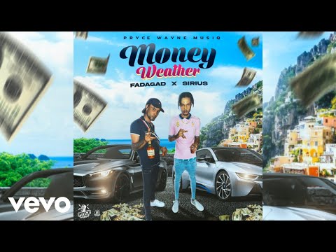 Fadagad - Money Weather (Audio Video) ft. Sirius