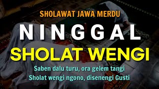 Download lagu Sholawat Jawa Merdu || Ninggal Sholat Wengi mp3 Download lagu Sholawat Jawa Merdu || Ninggal Sholat Wengi mp3