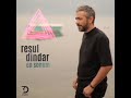 Resul Dindar-En Sonum.