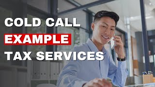 Example of a Cold Call for Tax Planning Services