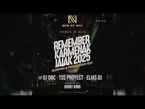 Sesión: Elias Dj - Remember Karmenak 25 @ My Way (18/07/2025)