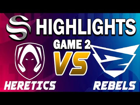 Heretics vs Rebels Gaming Game 2 Highlights - LEAGUE OF LEGENDS - SUPERLIGA - PLAYOFFS