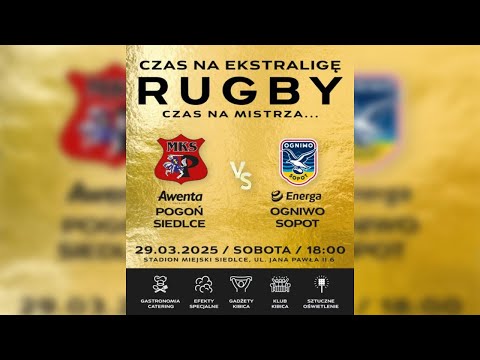 MKS Pogoń Awenta Siedlce - Energa Ogniwo Sopot | Ekstraliga Rugby