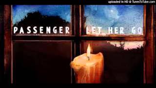 Passenger - Let Her Go (Avicii Remix)