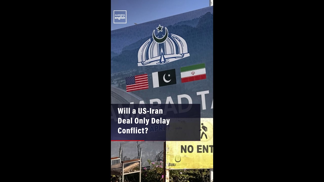 Video | Will a US-Iran Deal Only Delay Conflict?