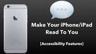 Make Your iPhone Speak to You