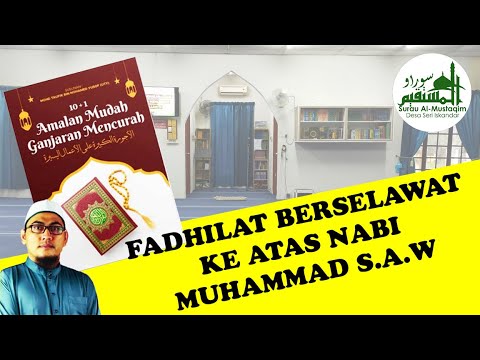 Buat Sikit Tapi Dapat Banyak - Fadhilat berselawat