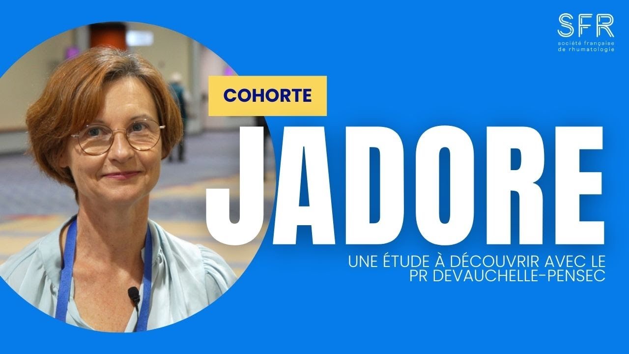 Cohorte JADORE Cohorte JADORE