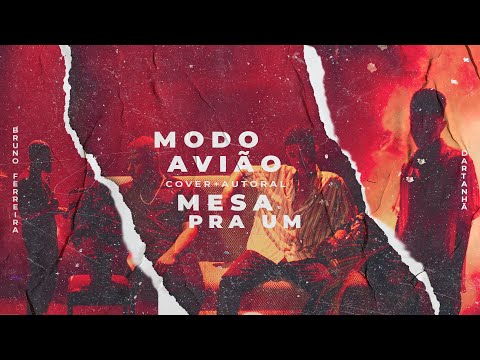 Modo Avião - Tiee (Cover) / Mesa Pra Um -  Bruno x Dartanhã