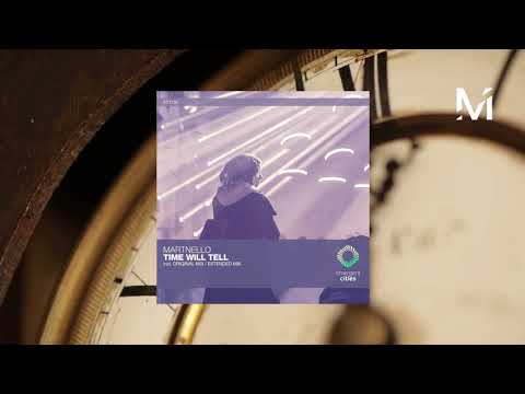 Martnello - Time Will Tell