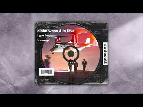 Alpha Wann & Malo Type Beat ~ SAUVETAGE