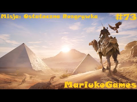 Zagrajmy w Assassin's Creed Origins #73 Misja: Ostateczna Rozgrywka