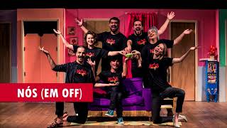 NÓS (EM OFF)