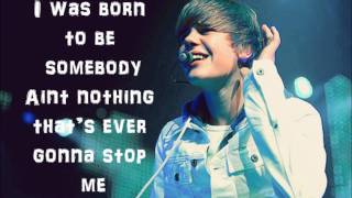 Born To Be Somebody - Justin Bieber (lyrics)