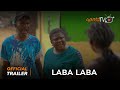 Laba Laba Yoruba Movie 2024 | Official Trailer | Showing Next On ApataTV+
