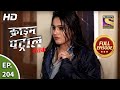 Crime Patrol Satark Season 2 Ep 204 Full Episode 12th August 2020