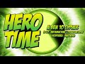 "Hero Time" - A Ben 10 Rap | B-Lo, Titanium1208, Raichous, Stofferex, & Meta Machine