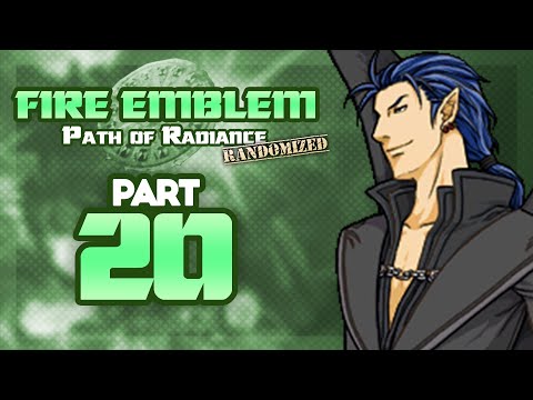 Part 20: Let's Play Fire Emblem, Randomized Path of Radiance - "Naesala Got Buffed, Send Help"