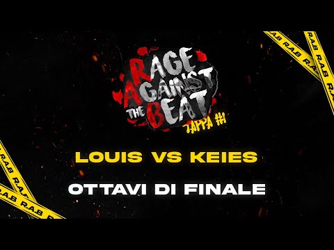 Louis Vs Keies (Ottavi di Finale) - R.A.B. Tappa #2