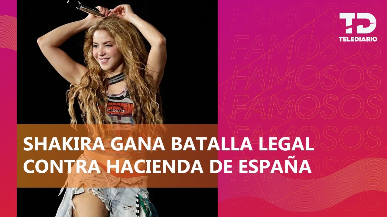 Shakira logra victoria contra Hacienda en España; ordenan devolverle más de 6o millones de euros
