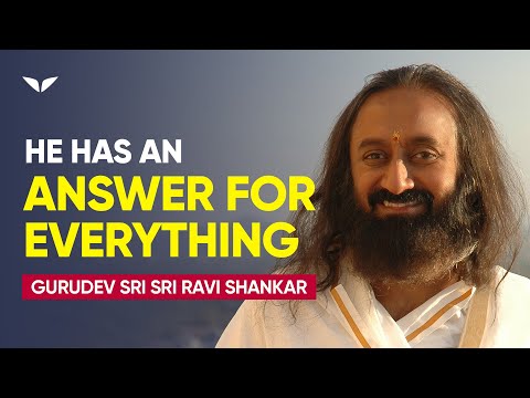 Your Most Difficult Philosophical Questions Answered | Gurudev Sri Sri Ravi Shankar