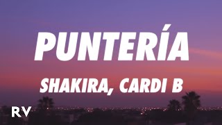 Shakira, Cardi B - Puntería (Letra/Lyrics)