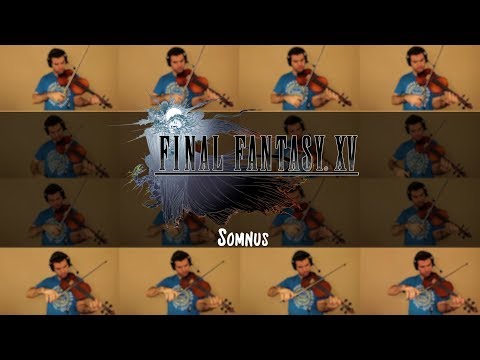 Final Fantasy XV - Somnus Violin