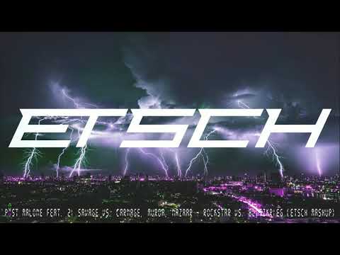 Post Malone feat. 21 Savage vs. Carnage, Murda, Nazaar - Rockstar vs. Blitzkrieg (ETSCH Mashup)