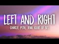 Charlie Puth - Left And Right (feat. Jung Kook of BTS) Lyrics