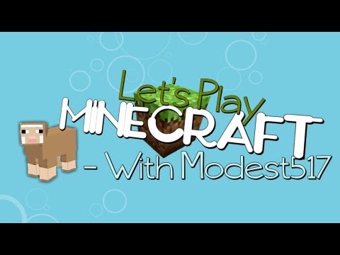 Lets Play Minecraft with Modest517! EP. 99. A derpy return!