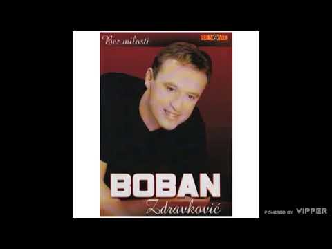Boban Zdravkovic - Lepa zena - (Audio 2007)