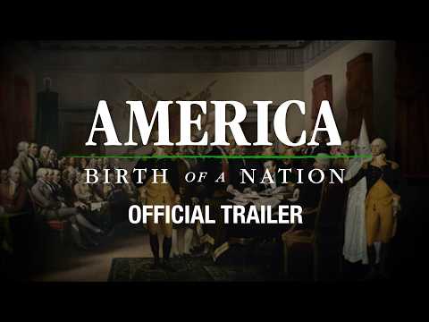 America: Birth Of A Nation (Trailer)