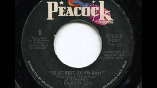 HIGHWAY QC'S - Be at rest (i'll fly away) - PEACOCK