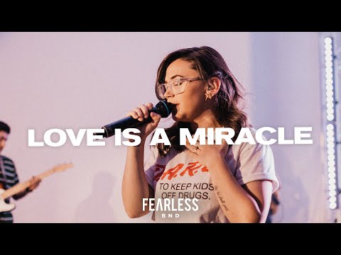 Love Is A Miracle | Fearless BND | Maverick City Music Cover