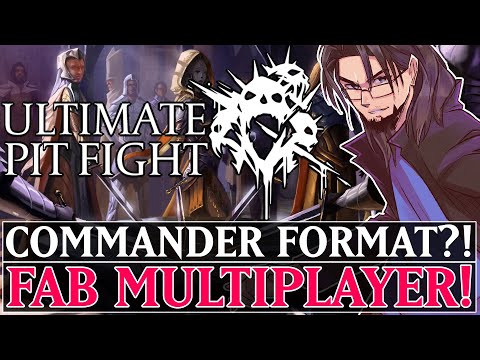 Flesh and Blood Commander / Multiplayer Format? What is Ultimate Pit Fight? ► FABTCG