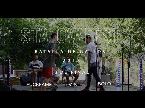 Stalow Fest 2018 - Batalla de gallos (8Final) - FuckFame vs Bolo #STALOWFESTBDG18