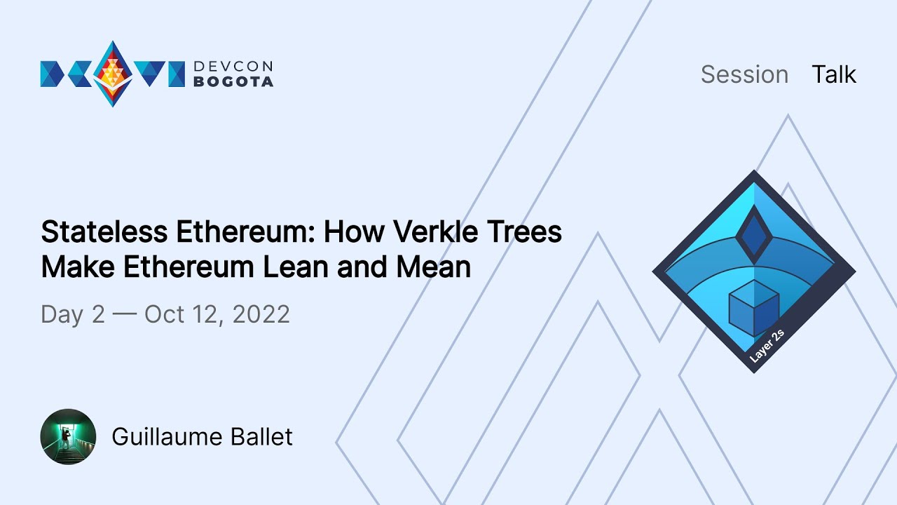 Stateless Ethereum: How Verkle Trees Make Ethereum Lean and Mean preview