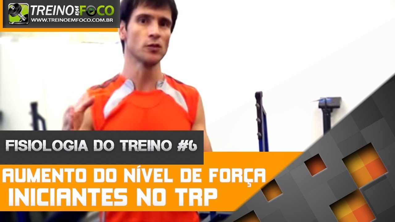 Aumento no nível de força dos Iniciantes na Musculação - Fisiologia do Treino #6