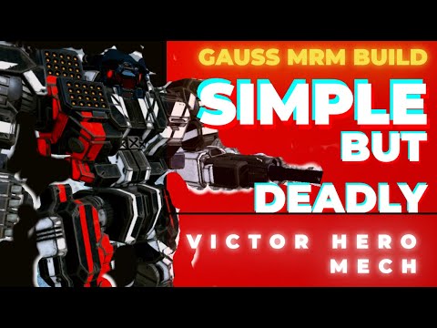 MWO - Deadly "Dragon-Slayer" Gauss/MRM Victor Hero Build!!!