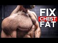 How To Get Rid Of Man Boobs ULTIMATE CHEST FAT FIX