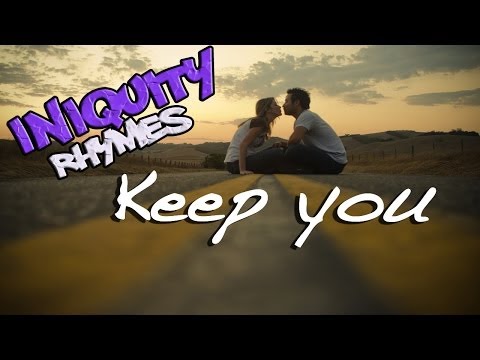 RAP ♪ Keep You | Iniquity